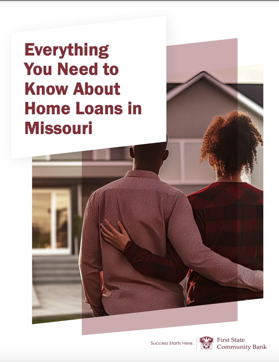 Everything You Need to Know About Home Loans in Missouri FSCB